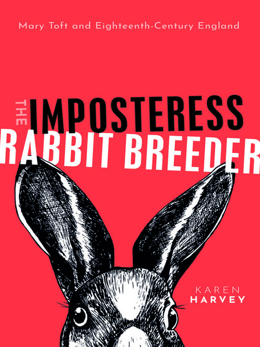 Title details for The Imposteress Rabbit Breeder by Karen Harvey - Available